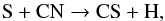 Mathematical equation: \begin{equation} \label{eq7} {\rm S + CN \rightarrow CS + H,} \end{equation}