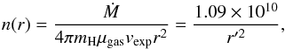 Mathematical equation: \begin{equation} \label{eq16} n(r)= {\dot{M} \over{4\pi m_{\rm H} \mu_{\rm gas} v_{\exp} r^2}} = {1.09 \times 10^{10} \over {r'^2}}, \end{equation}