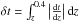 Mathematical equation: \hbox{$\delta t = \int^{0.4}_z \left| \frac{{\rm d}t}{{\rm d}z} \right| {\rm d}z$}