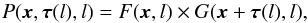 Mathematical equation: \begin{equation} \label{ssec:fbm1.2} P(\vec{x},\vec{\tau}(l),l) = F(\vec{x},l) \times G(\vec{x}+\vec{\tau}(l),l), \end{equation}