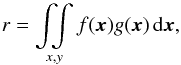 Mathematical equation: \begin{equation} r = \mathop{\int \!\!\! \int}_{x,y} f(\vec{x}) g(\vec{x}) \, {\rm d}\vec{x}, \label{eq:ccc1} \end{equation}