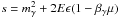 Mathematical equation: \hbox{$s=m_{\gamma}^2+2E\epsilon(1-\beta_{\gamma} \mu)$}