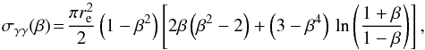 Mathematical equation: \appendix \setcounter{section}{1} \begin{equation} \sigma_{\gamma \gamma}(\beta) \!= \! \frac{\pi r_{\rm e}^2}{2}\left(1-\beta^2 \right) \left[2 \beta \left( \beta^2 -2 \right) + \left( 3 - \beta^4 \right) \, {\rm ln} \left( \frac{1+\beta}{1-\beta} \right) \right], \label{eq.sez.urto} \end{equation}