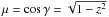 Mathematical equation: \hbox{$\mu = \cos \gamma = \sqrt{1-z^2}$}