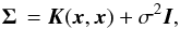 Mathematical equation: \begin{equation} \covmat = \vec{K}(\vec{x},\vec{x}) + \sigma^2\vec{I}, \end{equation}