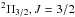 Mathematical equation: \hbox{$^2\Pi_{3/2}, J=3/2$}