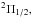 Mathematical equation: \hbox{$^2\Pi_{1/2},$}
