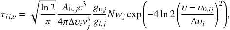 Mathematical equation: \begin{equation} \tau_{ij, \upsilon} = \sqrt{\frac{\ln{2}}{\pi}} \frac{A_{\mathrm E,j}c^3}{4\pi\Delta \upsilon_{i} \nu_{j}^3} \frac{g_{{\rm u},{\it j}}}{g_{l,j}} N w_{j} \exp{ \left(-4\ln{2}\left(\frac{\upsilon-\upsilon_{0,ij}} {\Delta \upsilon_i}\right)^2\right) } , \end{equation}