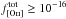 Mathematical equation: \hbox{$f_{[\rm O\textsc{ii}]}^{\rm tot} \ge 10^{-16}$}