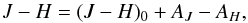 Mathematical equation: \begin{equation} J-H = (J-H)_{\rm 0} + A_J - A_H, \label{eq:ce} \end{equation}