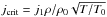 Mathematical equation: \hbox{$j_\mathrm{crit} = j_1 \rho/\rho_0 \sqrt{T/T_0}$}