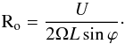 Mathematical equation: \begin{equation} {\rm R_o}=\frac{U}{2 \Omega L \sin\varphi}\cdot \end{equation}
