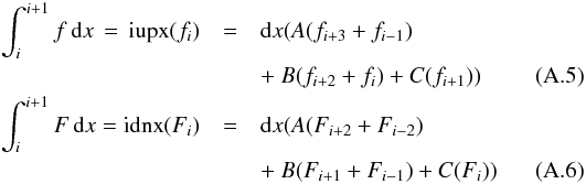 Mathematical equation: \appendix \setcounter{section}{1} \begin{eqnarray} \int_i^{i+1} f \,\rd x\,=\, {\rm iupx}(f_{i})&=& \rd x(A(f_{i+3}+f_{i-1}) \nonumber\\ &&+~ B(f_{i+2}+f_{i})+C(f_{i+1})) \label{iupx} \\ \int_i^{i+1} F \,\rd x= {\rm idnx}(F_{i})&=& \rd x(A(F_{i+2}+F_{i-2})\nonumber\\ &&+~ B(F_{i+1}+F_{i-1})+C(F_{i})) \label{idnx} \end{eqnarray}