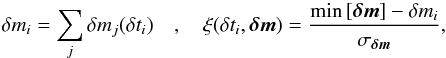 Mathematical equation: \appendix \setcounter{section}{1} \begin{equation} \delta m_{{i}} = \sum_{{j}} \delta m_{{j}}(\delta t_{{i}}) \ \ \ \ , \ \ \ \ \xi(\delta t_{{i}},\vec{\delta m}) = \frac{\min{[\vec{\delta m}]} - \delta m_{{i}}}{\sigma_{\vec{\delta m}}}, \end{equation}