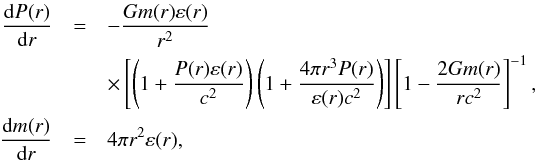 Mathematical equation: \begin{eqnarray} \label{eq:tov} \frac{{\rm d}P(r)}{{\rm d}r}&=&-\frac{G m(r) \varepsilon(r)}{r^{2}}\nonumber\\ &&\times\left[\left(1+\frac{P(r)\varepsilon(r)}{c^{2}} \right) \left(1+\frac{4\pi r^{3}P(r)}{\varepsilon(r)c^{2}} \right)\right] \left[1-\frac{2G m(r)}{rc^{2}}\right]^{-1},\nonumber\\ \frac{{\rm d}m(r)}{{\rm d}r}&=&4\pi r^{2} \varepsilon(r), \end{eqnarray}
