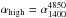Mathematical equation: \hbox{$\rm \alpha_{high}=\alpha_{1400}^{4850}$}
