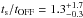 Mathematical equation: \hbox{$t_{\rm s}/t_{\rm OFF}=1.3^{+1.7}_{-0.3}$}