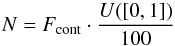 Mathematical equation: \appendix \setcounter{section}{2} \begin{equation} \label{(1)} \centering N = F_\mathrm{cont}\cdot \frac{U([0,1])}{100} \end{equation}