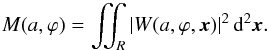 Mathematical equation: \begin{equation} M(a,\varphi) = \iint_R |W(a,\varphi,\vec x)|^2 \,\dd^2 \vec x . \label{w_spec} \end{equation}