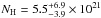 Mathematical equation: \hbox{$N_{\rm H} = 5.5_{-3.9}^{+6.9} \times 10^{21}$}