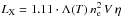 Mathematical equation: \hbox{$L_{\rm X}=1.11\cdot \Lambda(T)\,n^2_{\rm e}\,V\,\eta$}