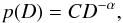 Mathematical equation: \begin{equation} p(D) = C D^{-\alpha}, \end{equation}