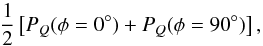 Mathematical equation: \begin{equation} \frac{1}{2} \left[\pq(\phi=0^\circ) + \pq(\phi=90^\circ)\right], \end{equation}