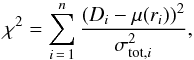 Mathematical equation: \begin{equation} \chi^2 = \sum\limits_{i\,=\,1}^n \frac{({D_i}-\mu(r_{i}))^2}{\sigma_{\rm tot,\it i}^2} , \end{equation}