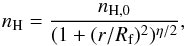 Mathematical equation: \begin{equation} n_{\textrm{H}} = \frac{n_{\textrm{H,0}}}{(1+(r/R_{\textrm{f}})^2)^{\eta/2}}, \end{equation}