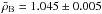 Mathematical equation: \hbox{$\bar{\rho}_{\rm B}=1.045 \pm 0.005$}