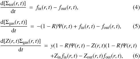 Mathematical equation: \begin{eqnarray} &&\frac{{\rm d}[\Sigma_{\rm tot}(r,t)]}{{\rm d}t}\,=\,f_{\rm{in}}(r,t)-f_{\rm{out}}(r,t),\\ \label{eq:tot}\nonumber\\ &&\frac{{\rm d}[\Sigma_{\rm gas}(r,t)]}{{\rm d}t}\,=\,-(1-R)\Psi(r,t)+f_{\rm{in}}(r,t)-f_{\rm{out}}(r,t),\\ \label{eq:gas}\nonumber\\ &&\frac{{\rm d}[Z(r,t)\Sigma_{\rm gas}(r,t)]}{{\rm d}t}\,=\,y(1-R)\Psi(r,t)-Z(r,t)(1-R)\Psi(r,t) \nonumber\\ &&\hspace*{3cm}+Z_{\rm{in}}f_{\rm{in}}(r,t)-Z_{\rm{out}}(r,t)f_{\rm{out}}(r,t), \end{eqnarray}
