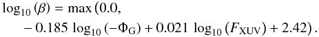 Mathematical equation: \begin{eqnarray} \label{Eq:fit_Rxuv} \notag&&\log_{10}\left( \beta\right) = \max\big(0.0,\\ &&\hspace*{5mm}-0.185\,\log_{10}\left( -\Phi_{\mathrm{G}}\right) +0.021\,\log_{10}\left( F_{\mathrm{XUV}} \big) +2.42 \right). \end{eqnarray}