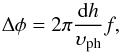 Mathematical equation: \begin{equation} \label{eq:4} \Delta\phi=2\pi\frac{{\rm d}h}{\upsilon_{\rm ph}}f , \end{equation}