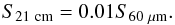 Mathematical equation: \begin{equation} S_{\rm 21~ cm} = 0.01 S_{\rm 60~\mu m}. \label{eq:L21rel} \end{equation}