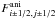 Mathematical equation: \hbox{$F^{\rm ani}_{i\pm1/2,j\pm1/2}$}