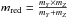 Mathematical equation: \hbox{$m_{\rm red}=\frac{m_Y\times m_Z}{m_Y + m_Z}$}