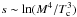 Mathematical equation: \hbox{$s\sim\ln(M^4/T_{\rm c}^3)$}