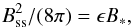 Mathematical equation: \begin{equation} B_{\rm ss}^{2}/(8 \pi) = \epsilon B_{*} , \end{equation}