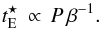 Mathematical equation: \begin{equation} \label{tEstar} \tEstar \, \propto \, P \, \beta^{-1}. \end{equation}