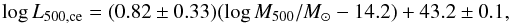 Mathematical equation: \begin{equation} \log L_{500,{\rm ce}} = (0.82\pm0.33)(\log M_{500}/M_\odot-14.2) + 43.2\pm0.1, \end{equation}