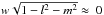 \hbox{$w\sqrt{1-l^2-m^2} \approx~0$}