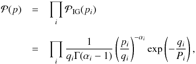\appendix \setcounter{section}{1} \begin{eqnarray} \mathcal{P}(p) &=& \prod_i \mathcal{P}_\mathrm{IG}(p_i) \notag\\[2mm] \label{appendix1: inverse-gamma} &=& \prod_i \frac{1}{q_i \Gamma(\alpha_i - 1)} \left(\frac{p_i}{q_i}\right)^{-\alpha_i} \exp\left(-\frac{q_i}{P_i}\right), \end{eqnarray}