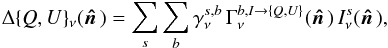 \begin{equation} \label{eq:leakage} \Delta \{Q,U\}_\nu(\hatn) = \sum_s\sum_b \gamma^{s,b}_\nu\, \Gamma_\nu^{b,I\rightarrow \{Q,U\}}(\hatn)\,I_\nu^s(\hatn), \end{equation}