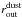 \hbox{$ r_{\rm out}^{\rm dust}$}