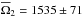 \hbox{$\overline{\Omega}_2=1535\pm71$}