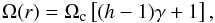 \begin{equation} \Omega(r) = \Omega_\mathrm{c} \left[(h -1) \gamma + 1 \right] ,\label{eqn:smooth} \end{equation}