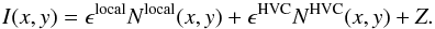 \begin{equation} I(x,y) = \epsilon^{\rm local} N^{\rm local}(x,y) + \epsilon^{\rm HVC} N^{\rm HVC}(x,y) + Z. \label{eq:classic} \end{equation}