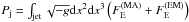 \hbox{$P_{\rm j} = \int_{\rm jet} \sqrt{-g} {\rm d}x^2 {\rm d}x^3 \left( F_{\rm E}^{({\rm MA})}+F_{\rm E}^{({\rm EM})} \right)$}