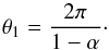 \appendix \setcounter{section}{1} \begin{equation} \theta_1 = \frac {2 \pi} {1-\alpha}\cdot \end{equation}