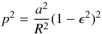 \appendix \setcounter{section}{1} \begin{equation} \label{eq_pval} p^2 = \frac{a^2}{R^2} (1 - \epsilon^2)^2 \end{equation}